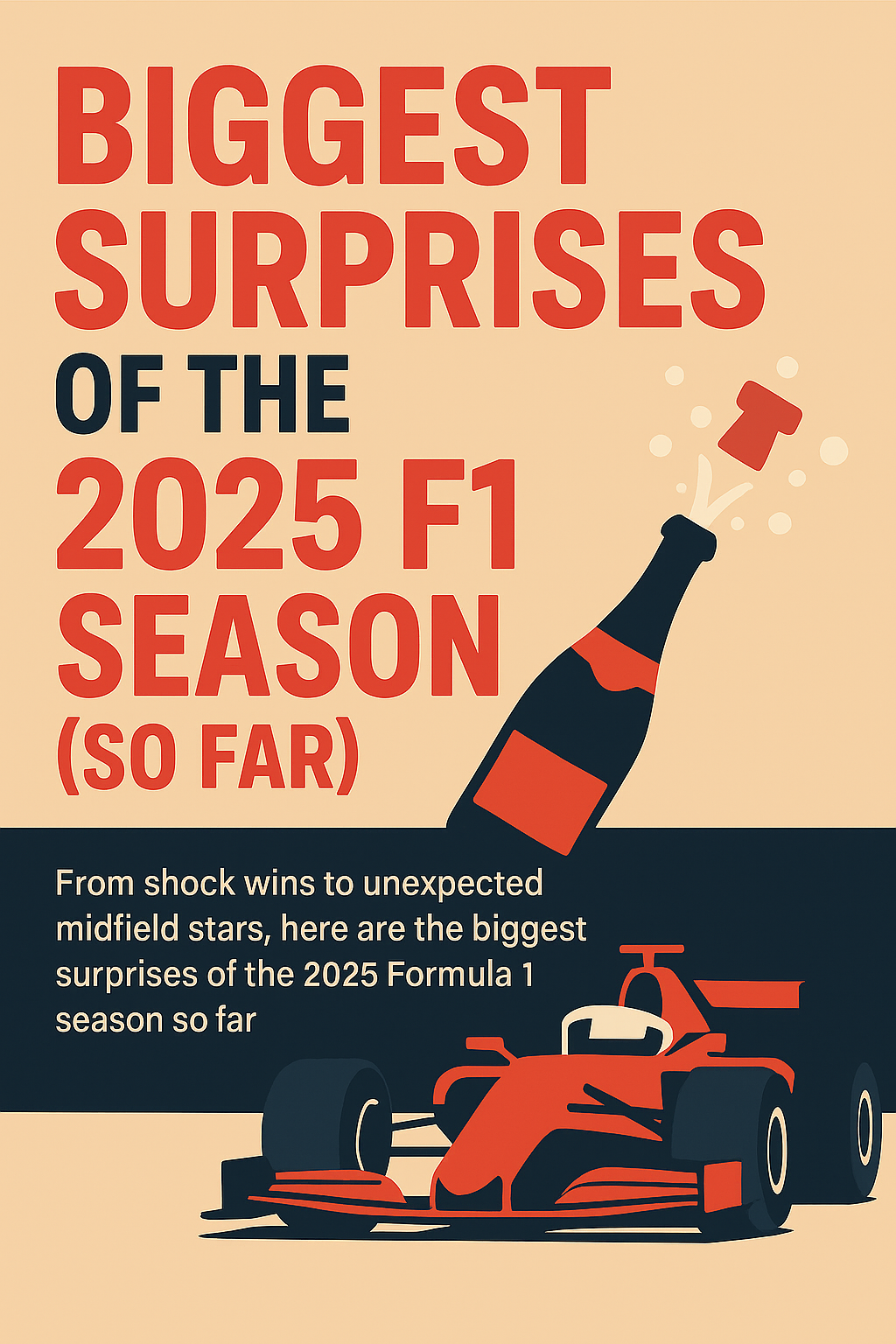 Biggest Surprises of the 2025 F1 Season (So Far)
